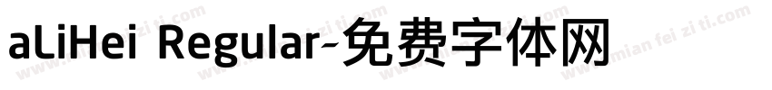 aLiHei Regular字体转换